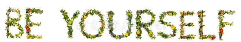 Flower And Blossom Letter Building Word Be Yourself royalty free stock photos