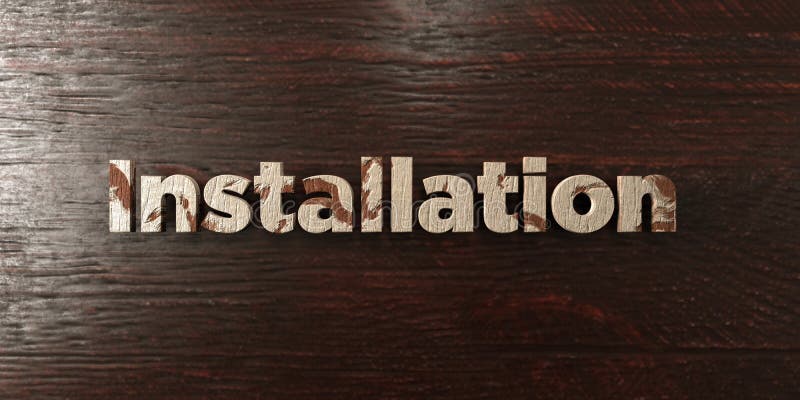 Installation - grungy wooden headline on Maple - 3D rendered royalty free stock image royalty free illustration